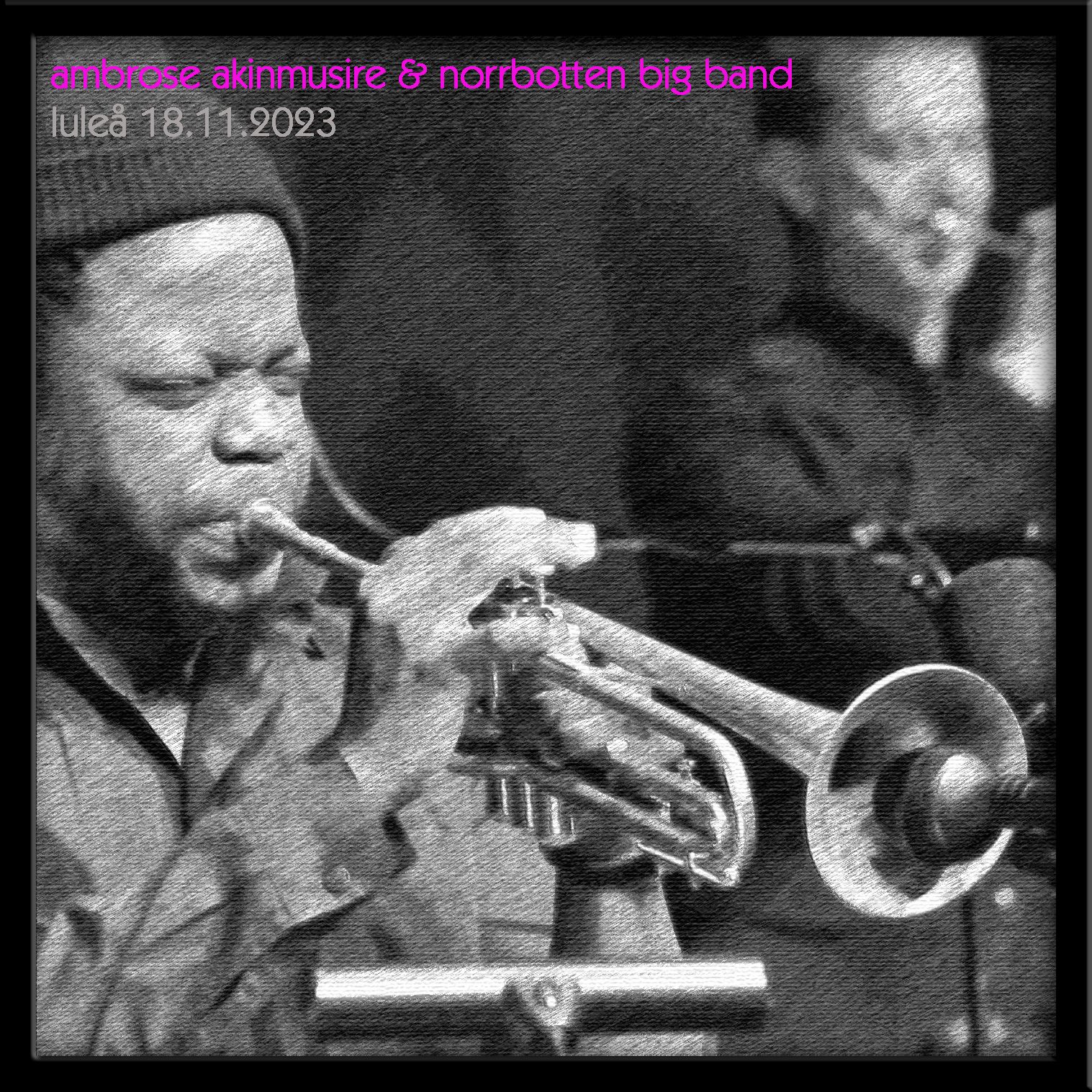 AmbroseAkinmusireNorrbottenBigBand2023-11-18kulturensHusLuleaSweden (3).jpg
